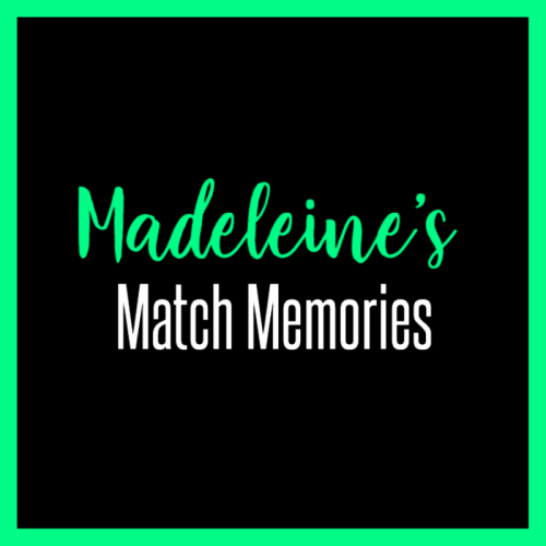 Madeleine's Match Memories